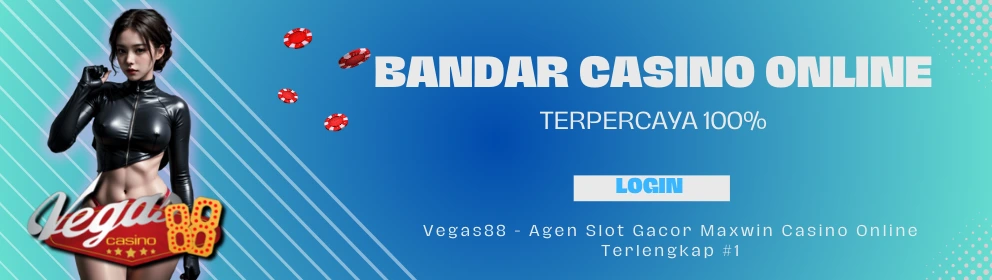 SITUS LOGIN VEGAS88 TERBAIK